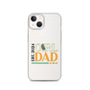 Girl Dad Est. 2024 Clear Case for iPhone®