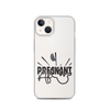 Pregnant AF Clear Case for iPhone®