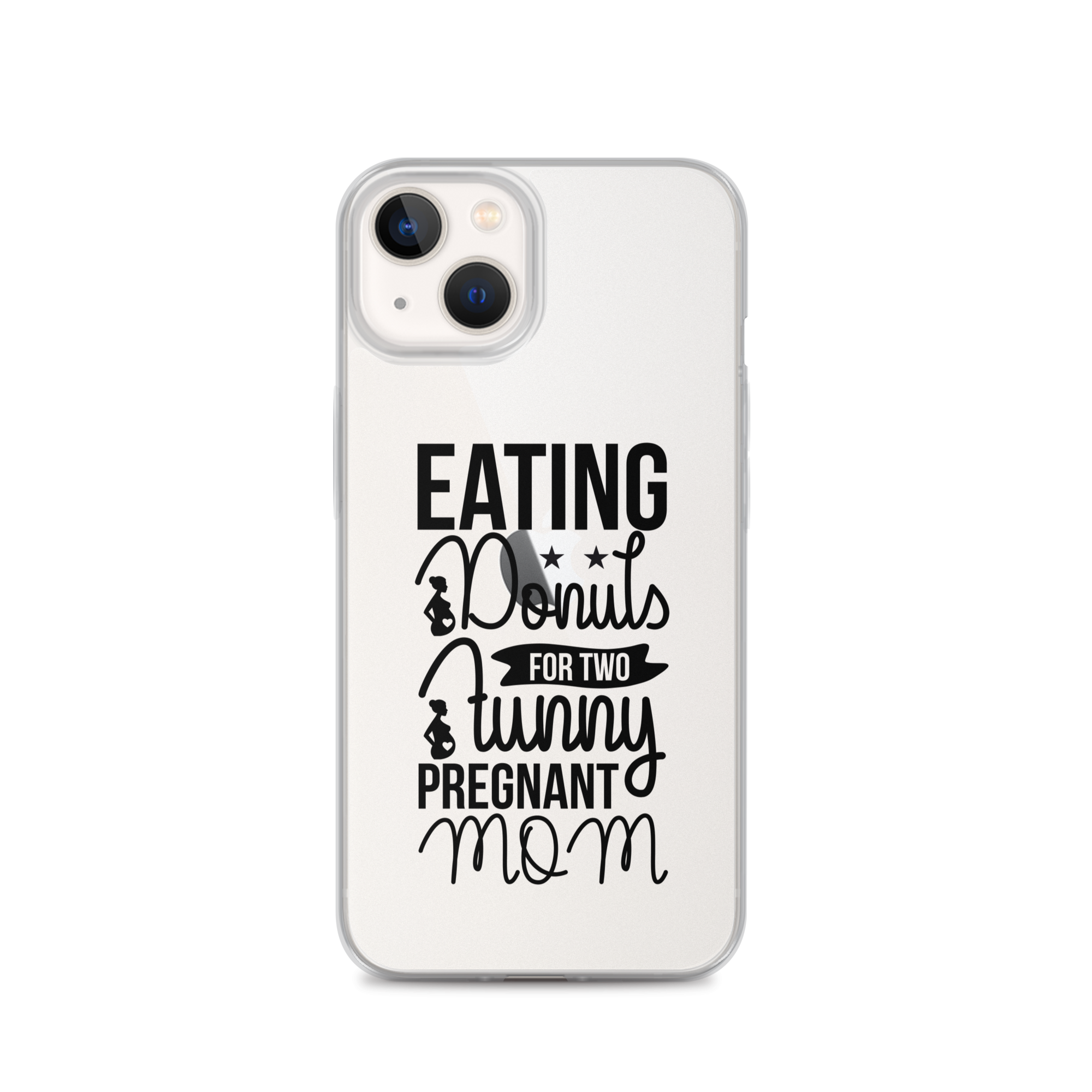 Eating Donuts For Two Funny Pregnant Mom Clear Case for iPhone®