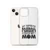 My Favorite Baseball Player Calls Me Mom Clear Case for iPhone®