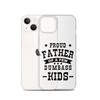 Proud Father Of A Few Dumbass Kids Clear Case for iPhone®