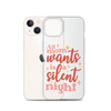 All Mom Wants Is A Silent Night Clear Case for iPhone®