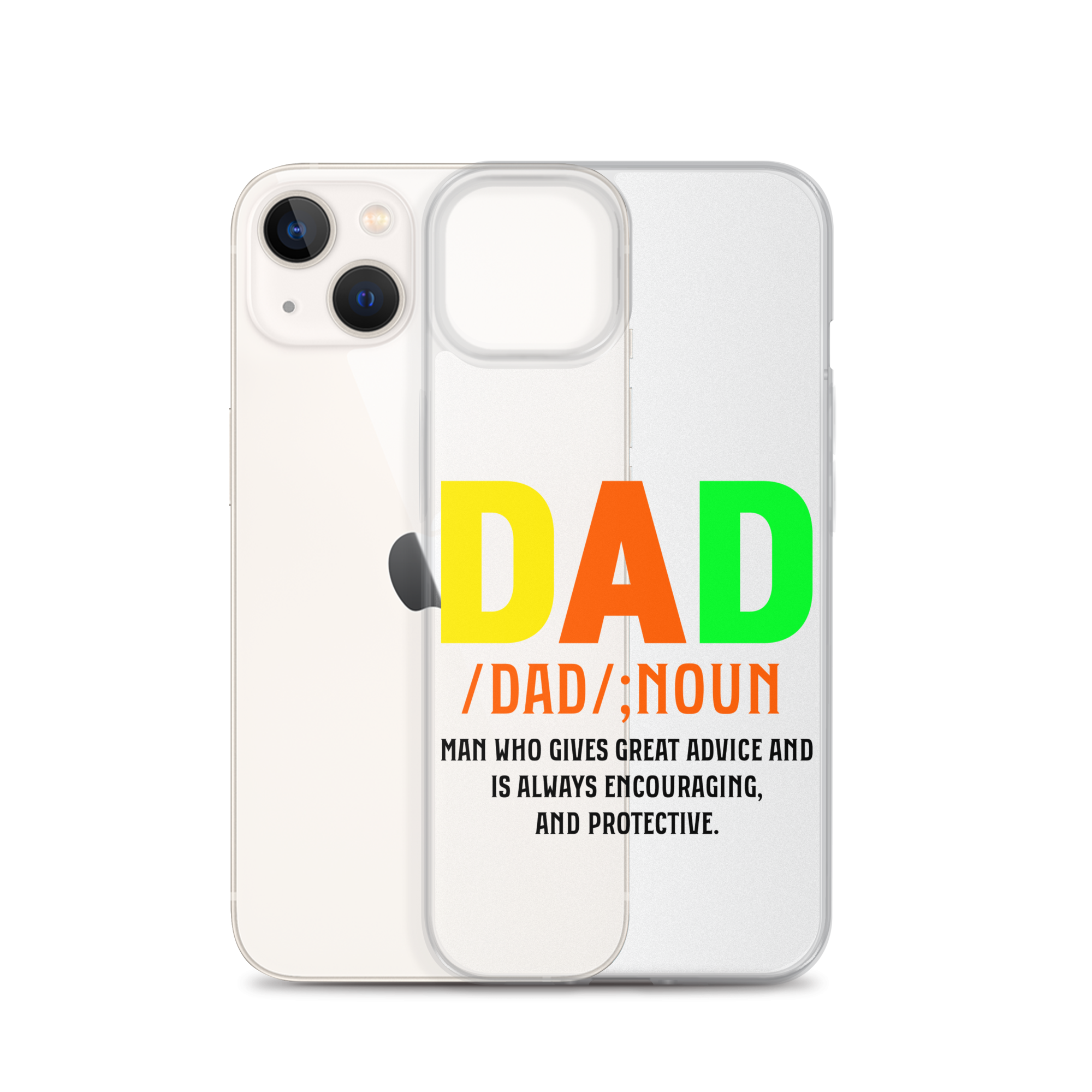 Dad Man Who Gives Great Advice And Is Always encouraging And Protective Clear Case for iPhone®