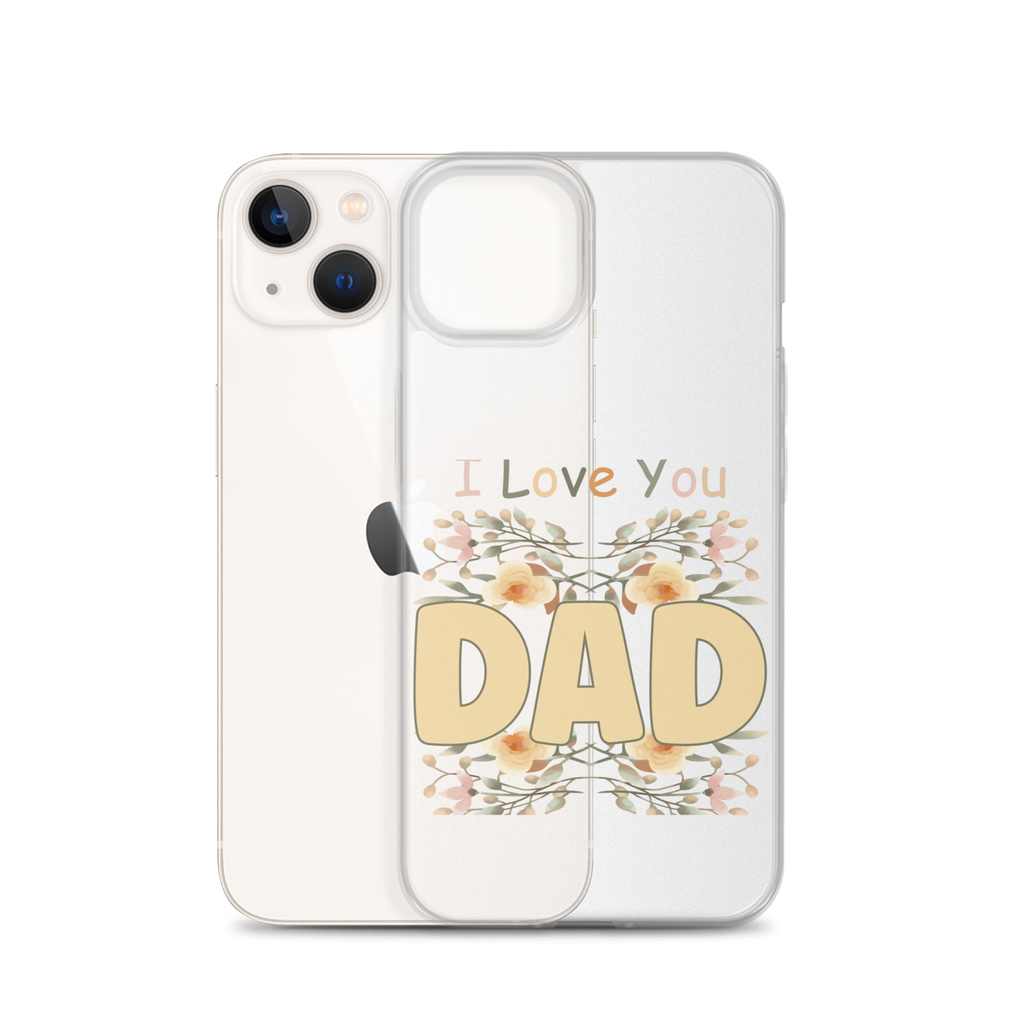 I Love You Dad Clear Case for iPhone®