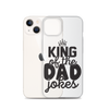 King Of The Dad Jokes Clear Case for iPhone®