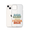 Dada Daddy Dad Father Bruh Clear Case for iPhone®