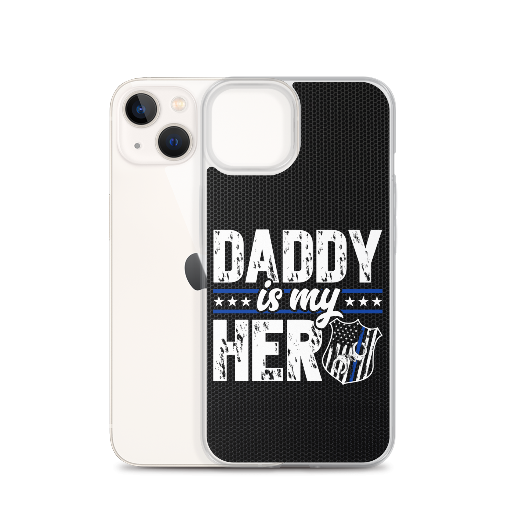 Daddy Is My Hero Clear Case for iPhone®