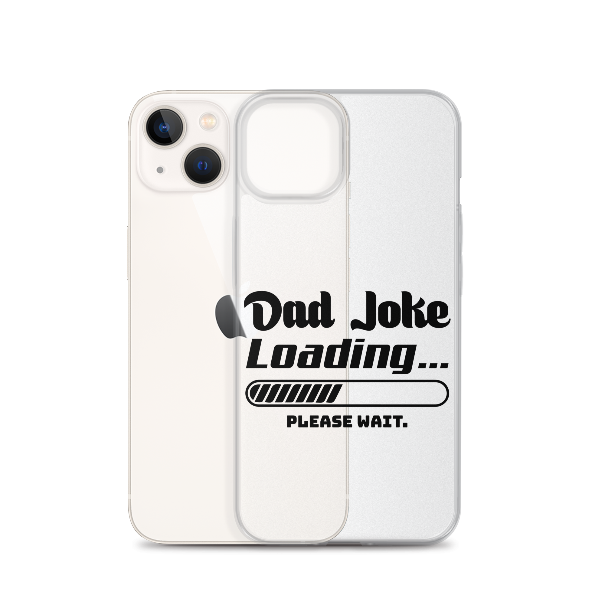 Dad Joke Loading... Please Wait Clear Case for iPhone®