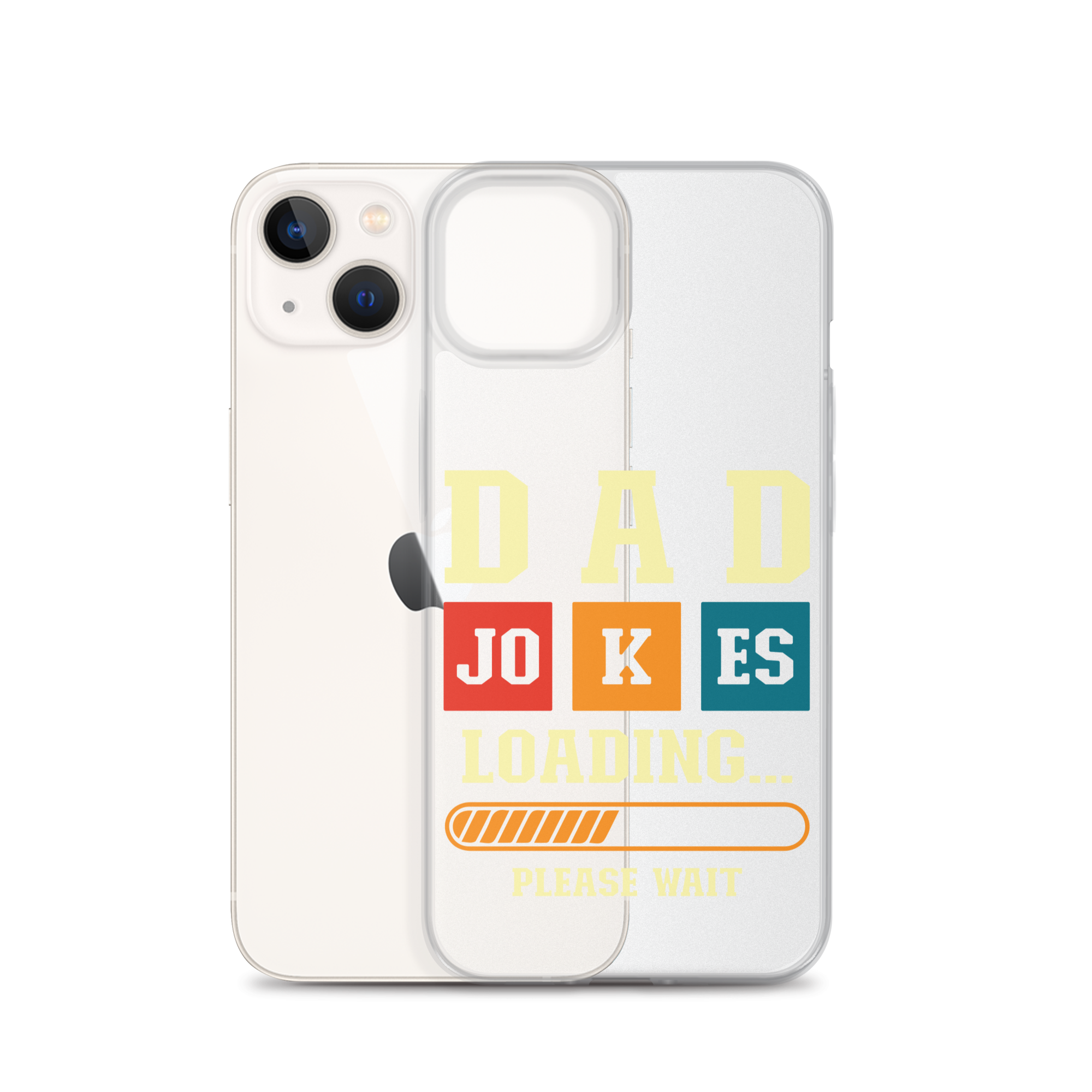 Dad Jokes Loading,,, Please Wait Clear Case for iPhone®