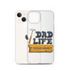 Dad Life totally Nailed It Clear Case for iPhone®