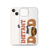 Instant Dad Clear Case for iPhone®