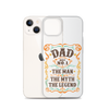 Dad Best Number 1 The Man The Myth The Legend Clear Case for iPhone®