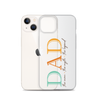 Dad The Man The Myth The Legend Clear Case for iPhone®