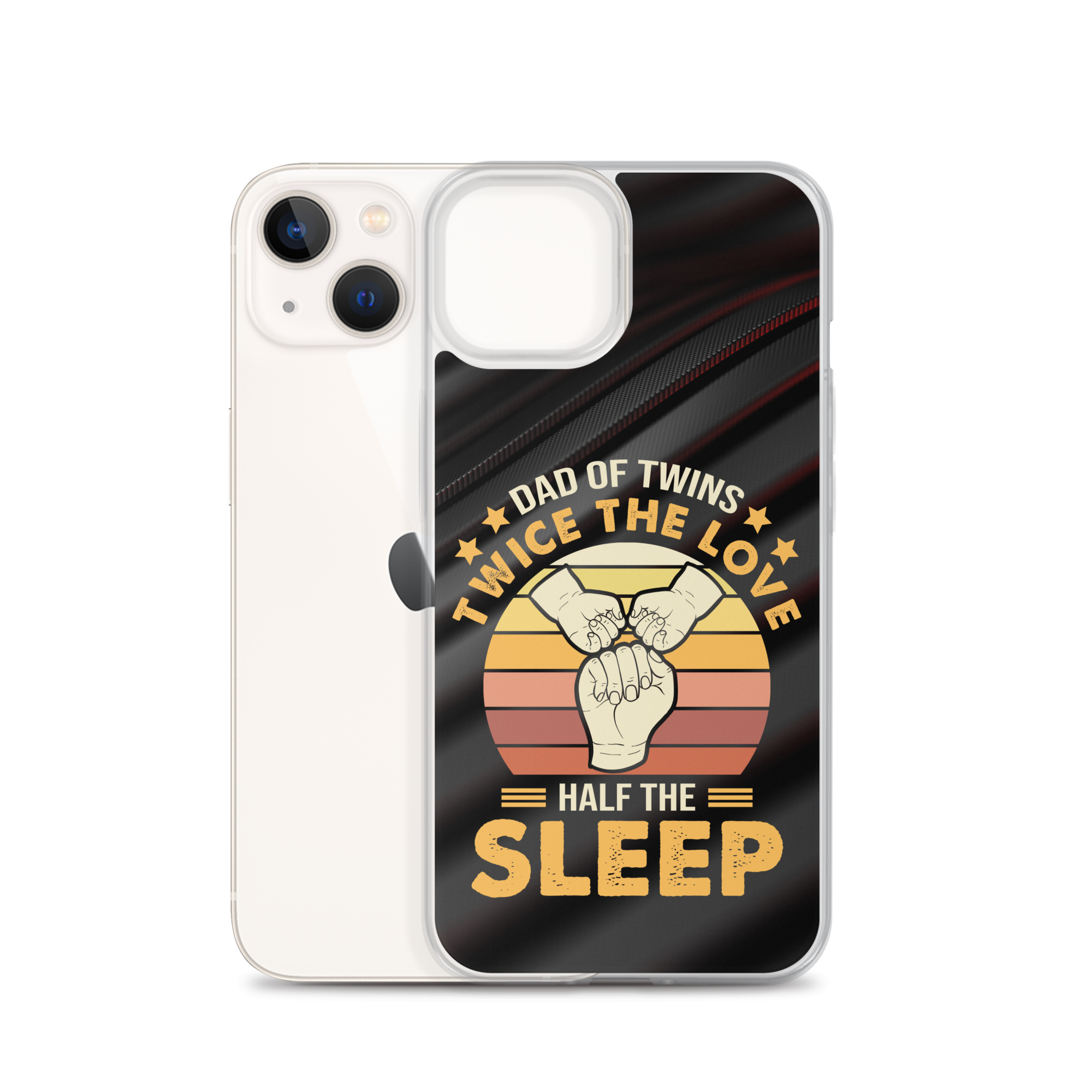 Dad Of Twins Twice The Love Half The Sleep Clear Case for iPhone®