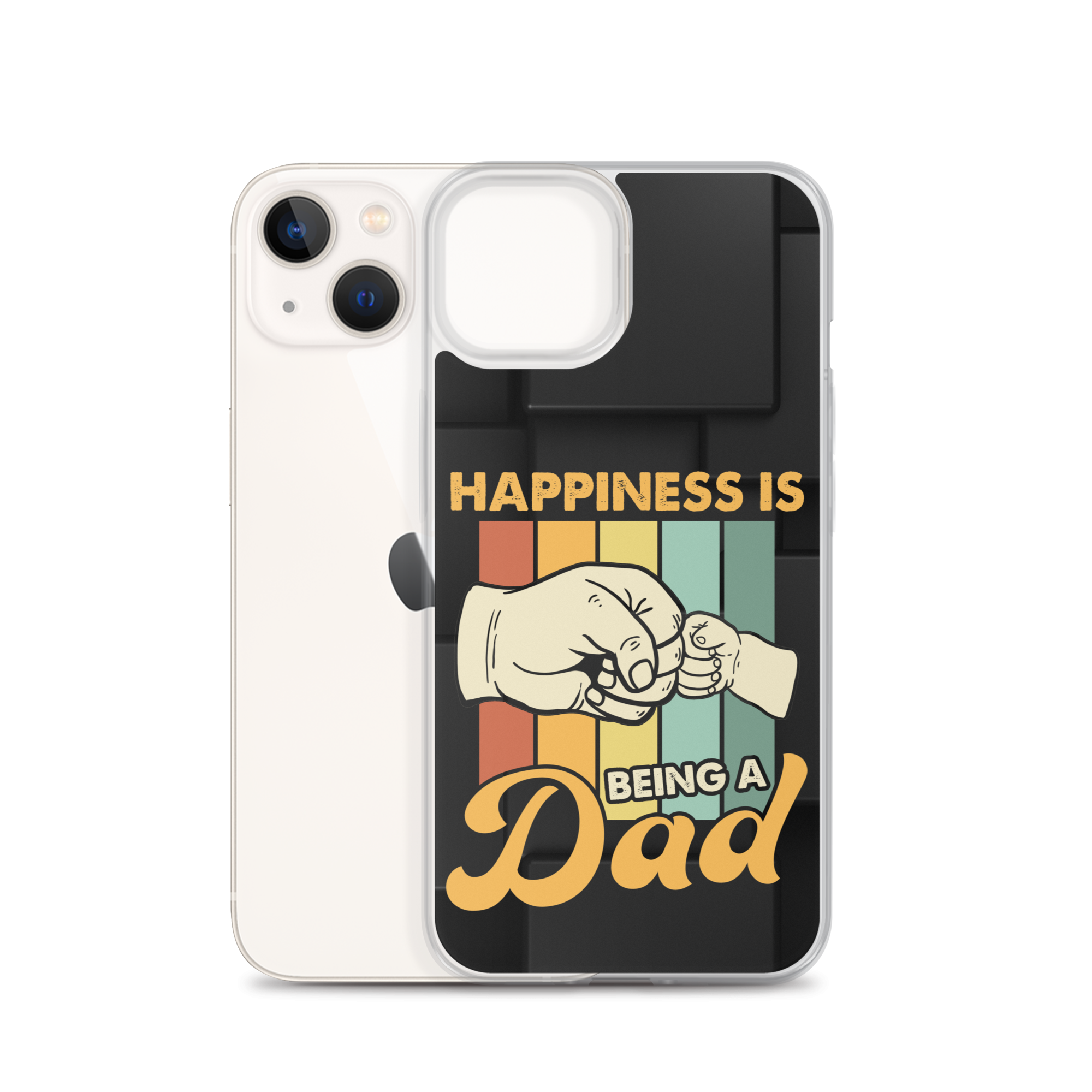 Happiness Is Being A Dad Clear Case for iPhone®