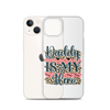 Daddy Is My Hero Clear Case for iPhone®