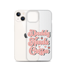 Daddy Needs Coffee Clear Case for iPhone®