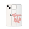 Super Dad Clear Case for iPhone®