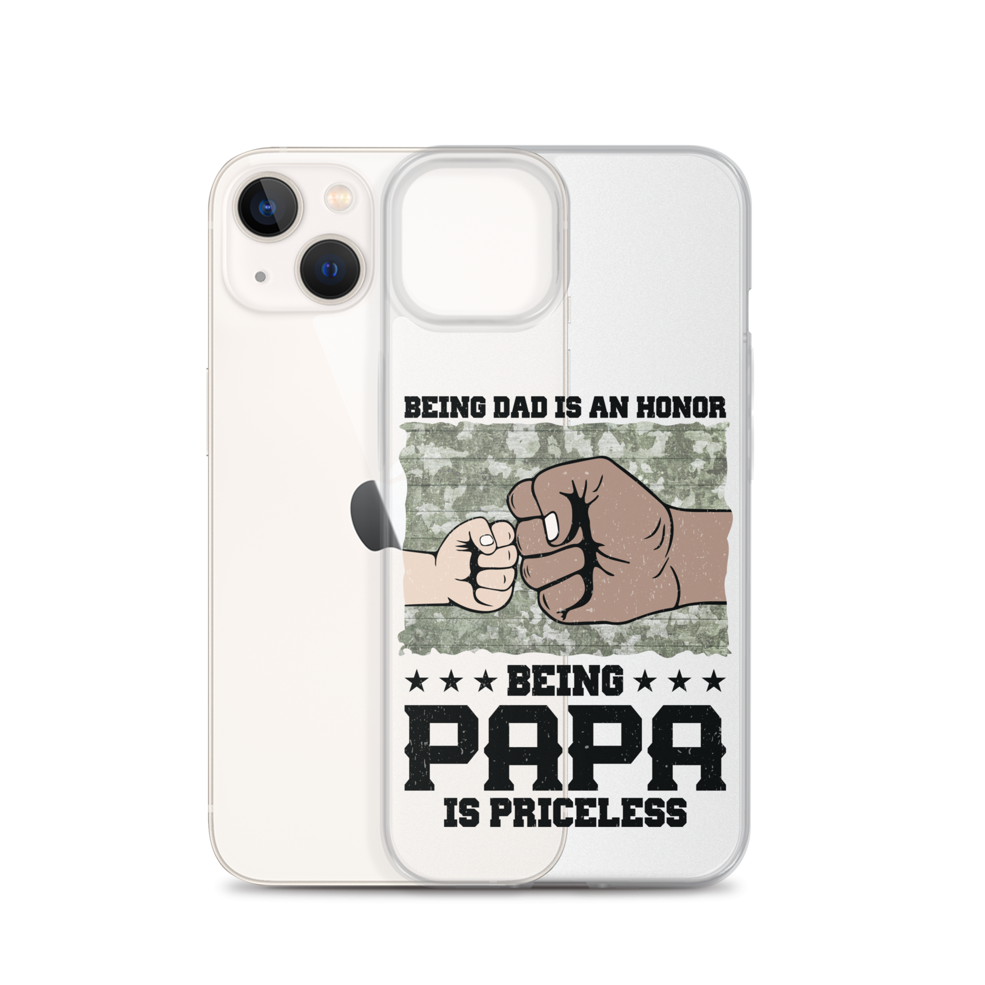 Being Dad Is An Honor Being Papa Is Priceless Clear Case for iPhone®