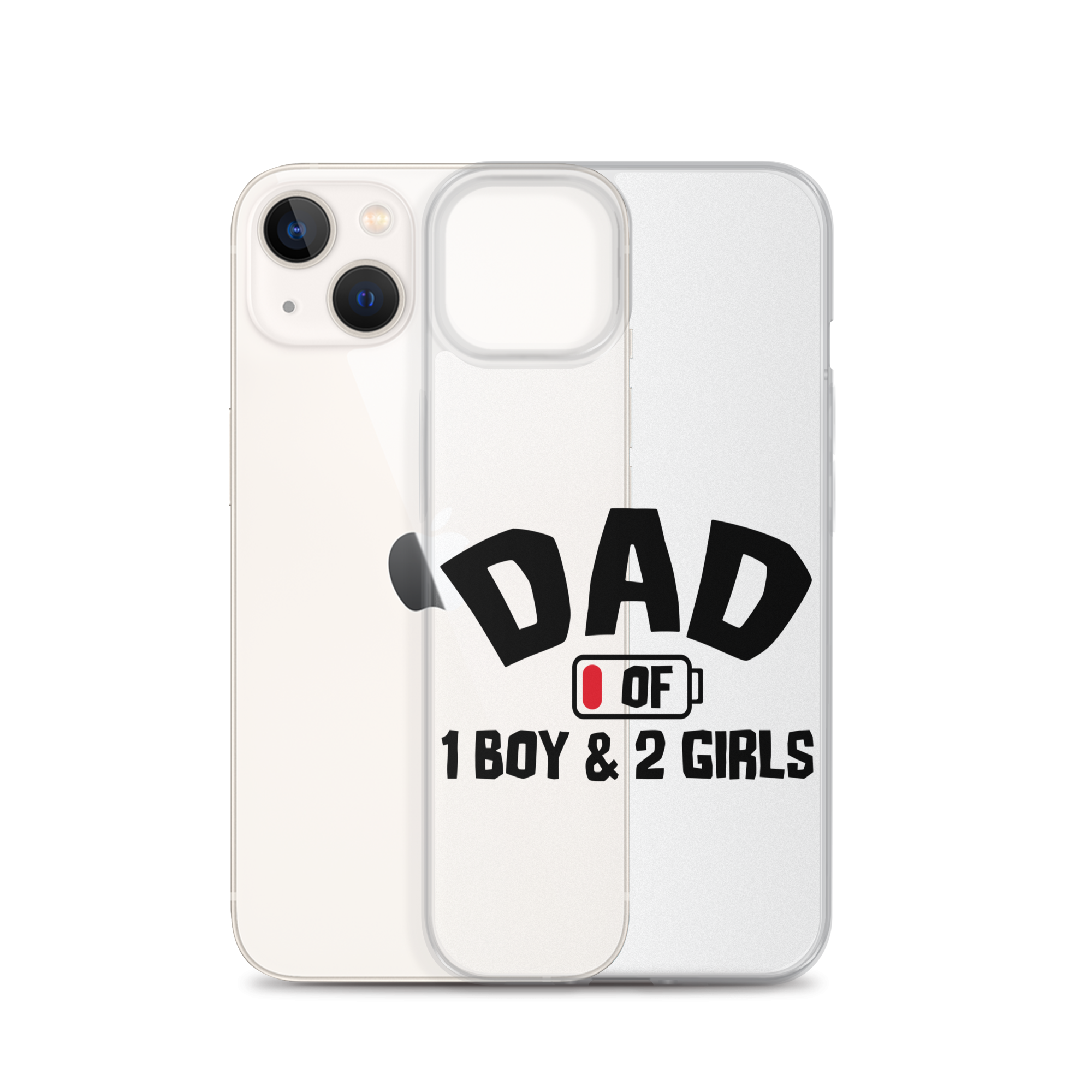 Dad Of 1 Boy And 2 Girls Clear Case for iPhone®