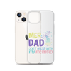 Mer Dad Don't Mess With My Mermaid Clear Case for iPhone®