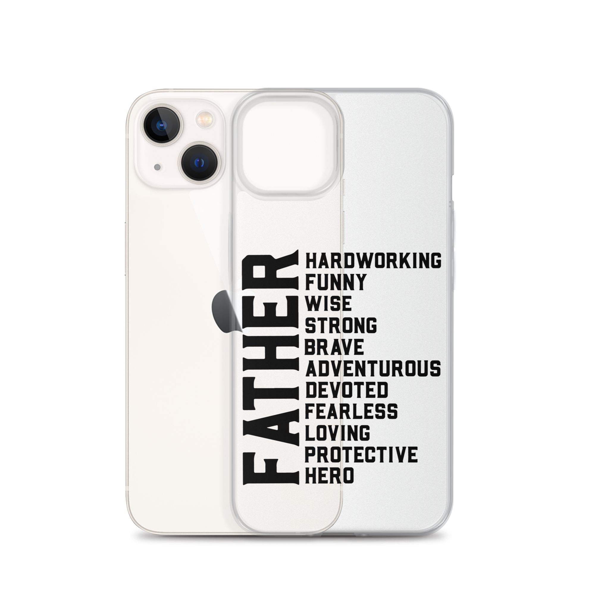 Father Hardworking funny Wise Strong Clear Case for iPhone®