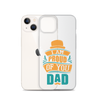 I Am Proud Of You Dad Clear Case for iPhone®