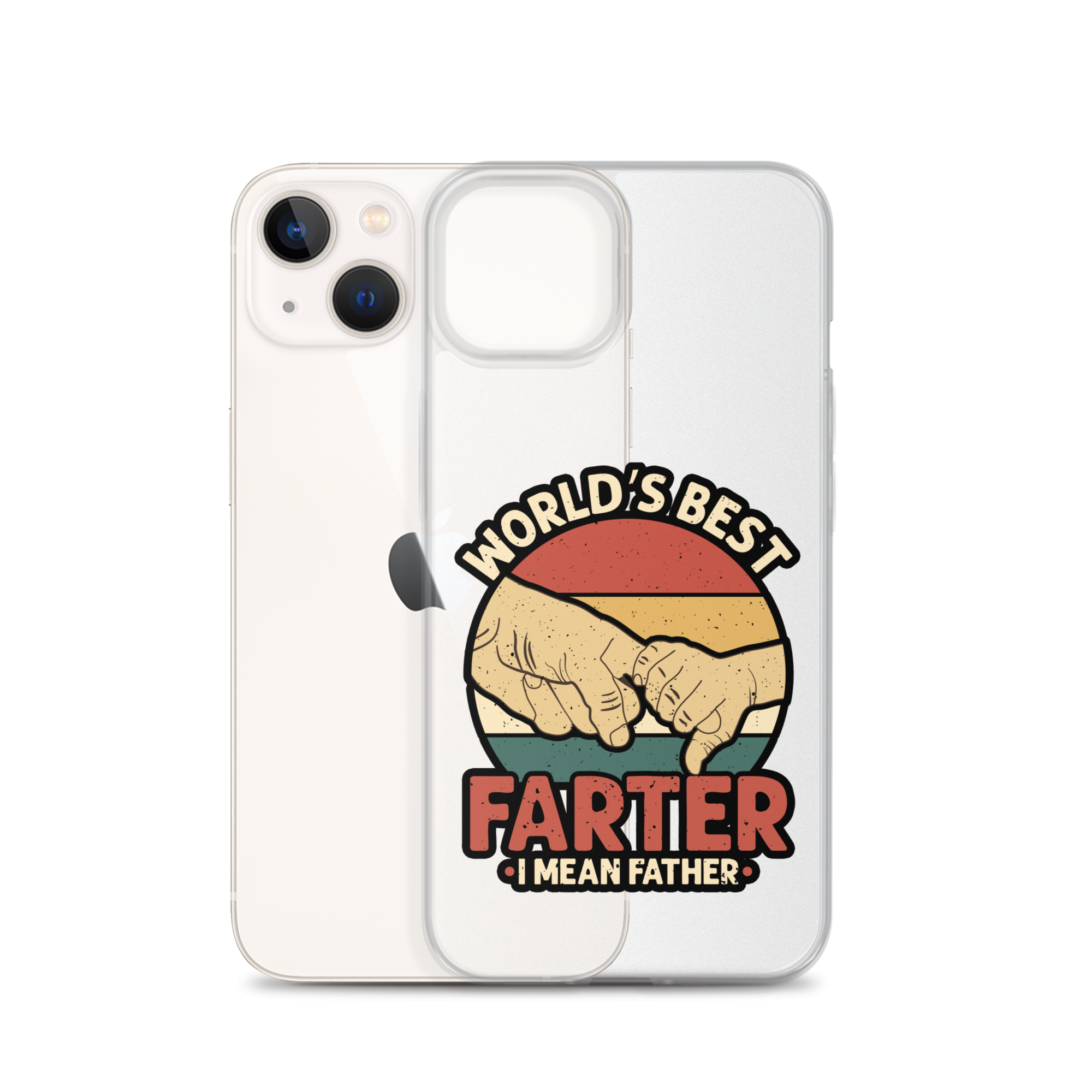 World's Best Farter I Mean Father Clear Case for iPhone®