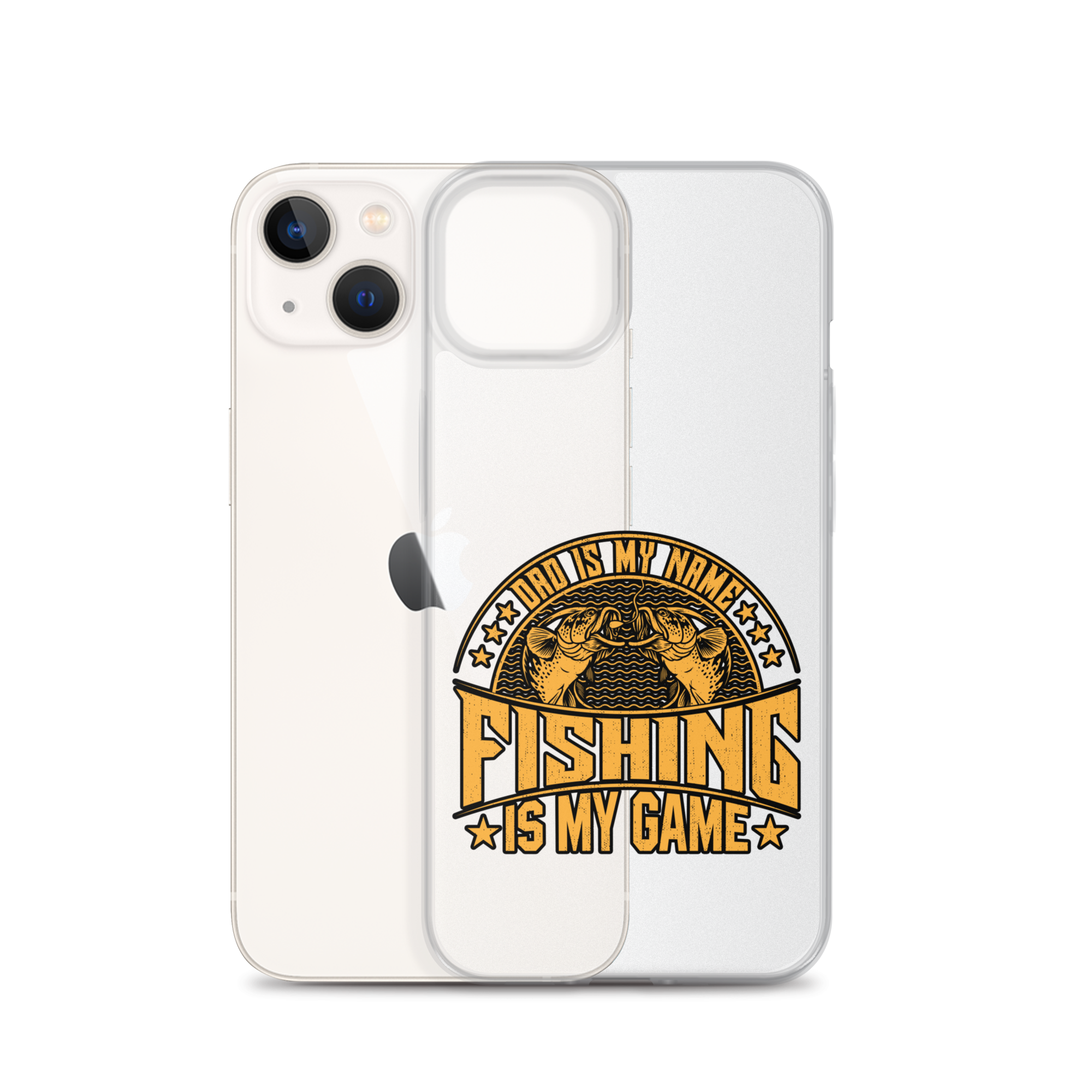 Dad Is My Name Fishing Is My Game Clear Case for iPhone®