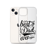 Best Dad Ever Clear Case for iPhone®