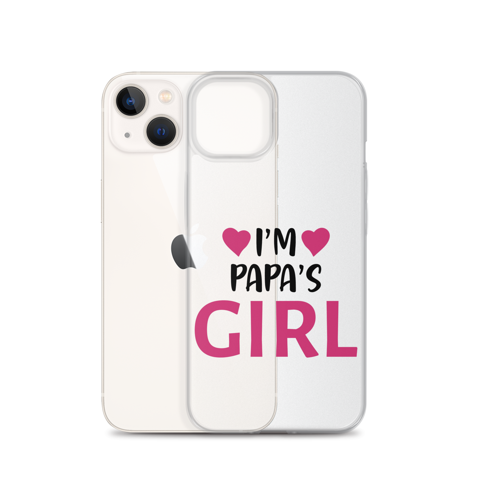 I'm Papa's Girl Clear Case for iPhone®