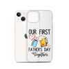 Our First Father's Day Together Clear Case for iPhone®