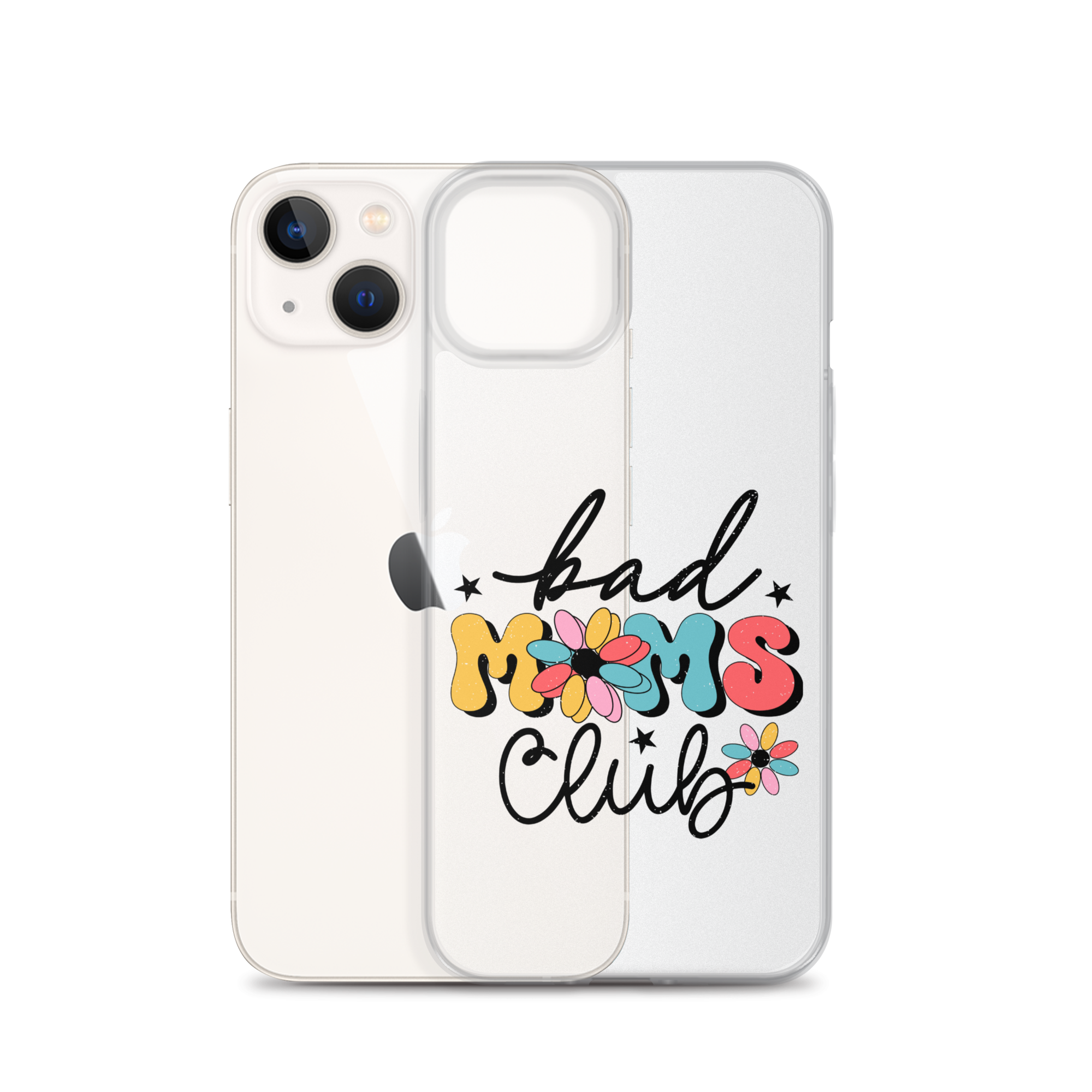 Bad Moms Club Clear Case for iPhone®