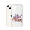 Bad Moms Club Clear Case for iPhone®