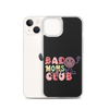 Bad Moms Club Clear Case for iPhone®