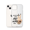 Proud Member Of The Bad Moms Club Clear Case for iPhone®