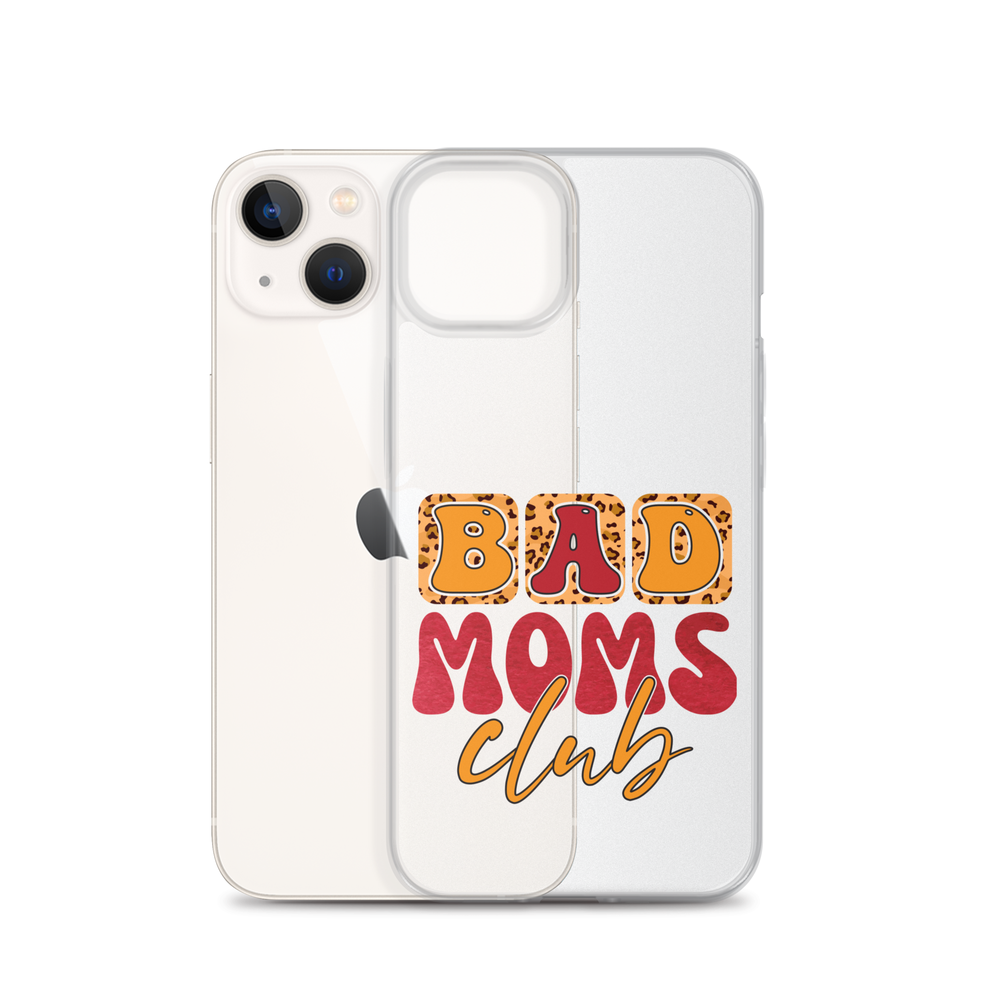 Bad Moms Club Clear Case for iPhone®