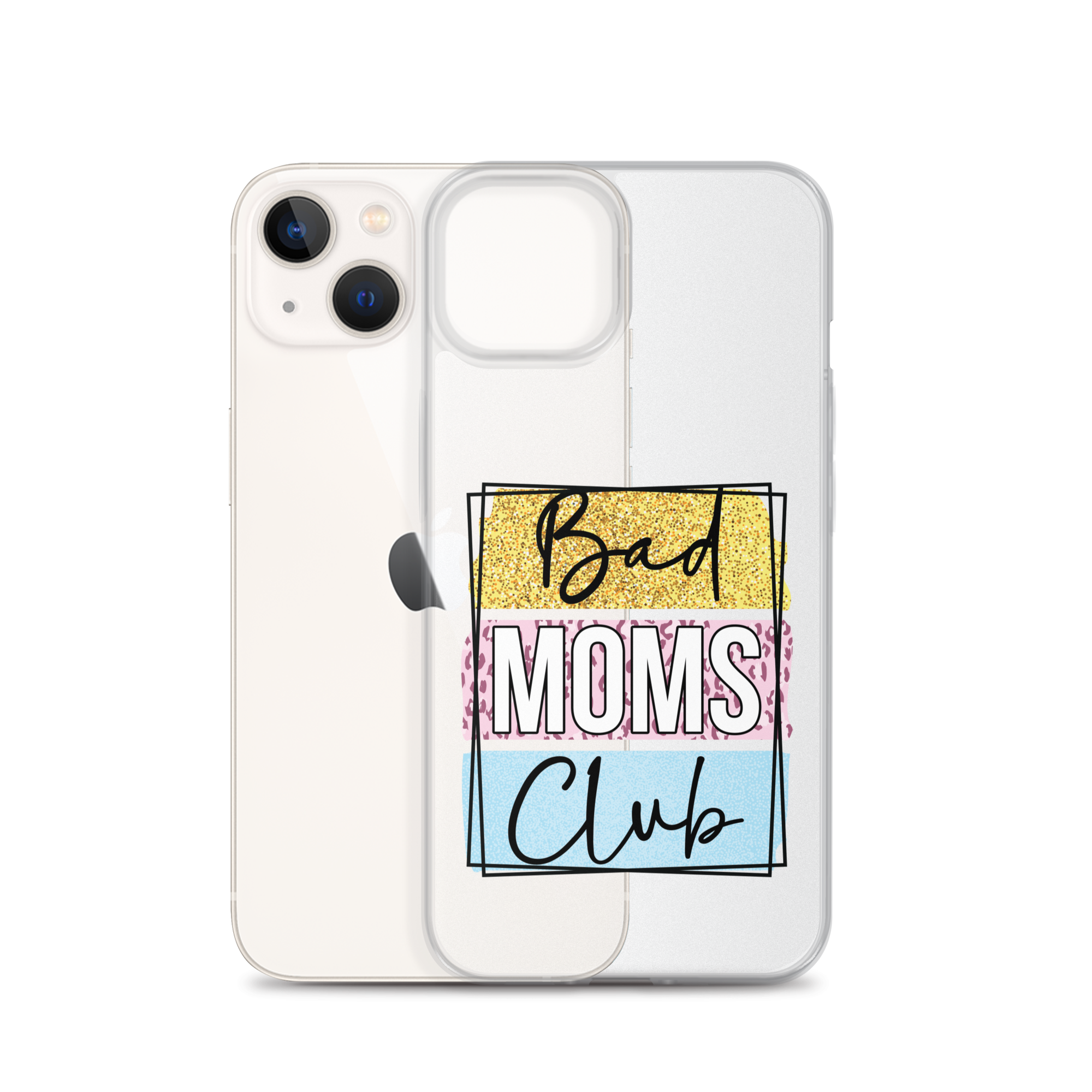 Bad Moms Club Clear Case for iPhone®