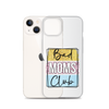 Bad Moms Club Clear Case for iPhone®