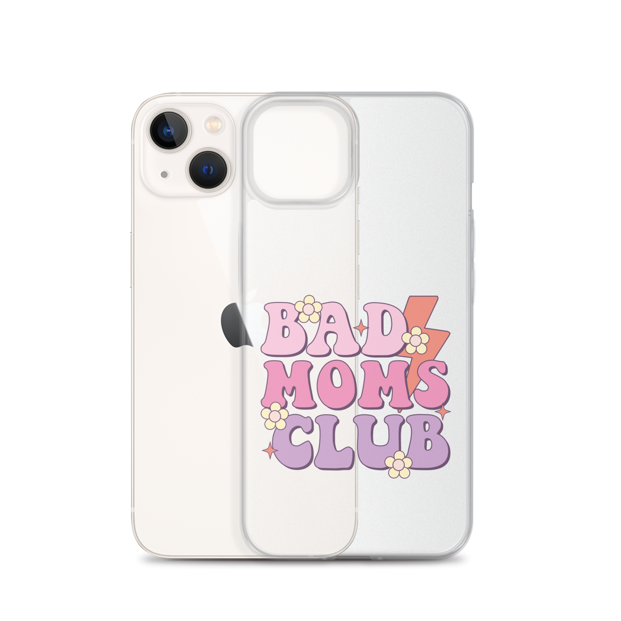 Bad Moms Club Clear Case for iPhone®