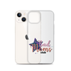 Bad Moms Club Clear Case for iPhone®