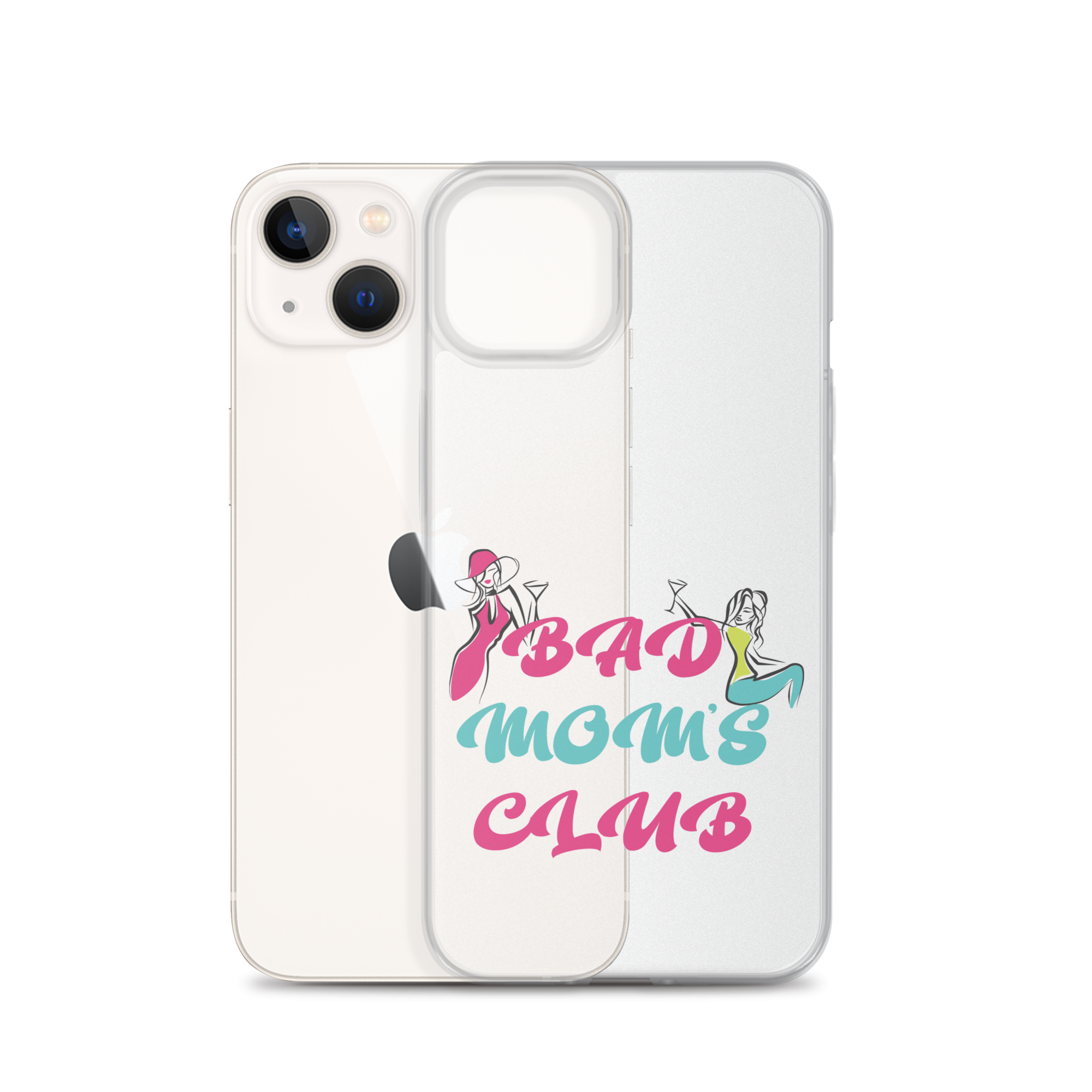 Bad Moms Club Clear Case for iPhone®