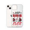 Best Ninja Dad Ever Clear Case for iPhone®