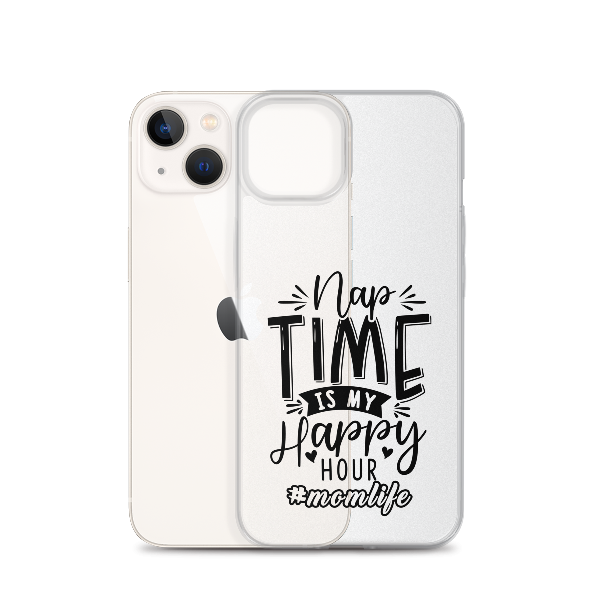 Nap Time Is My Happy Hour Clear Case for iPhone®