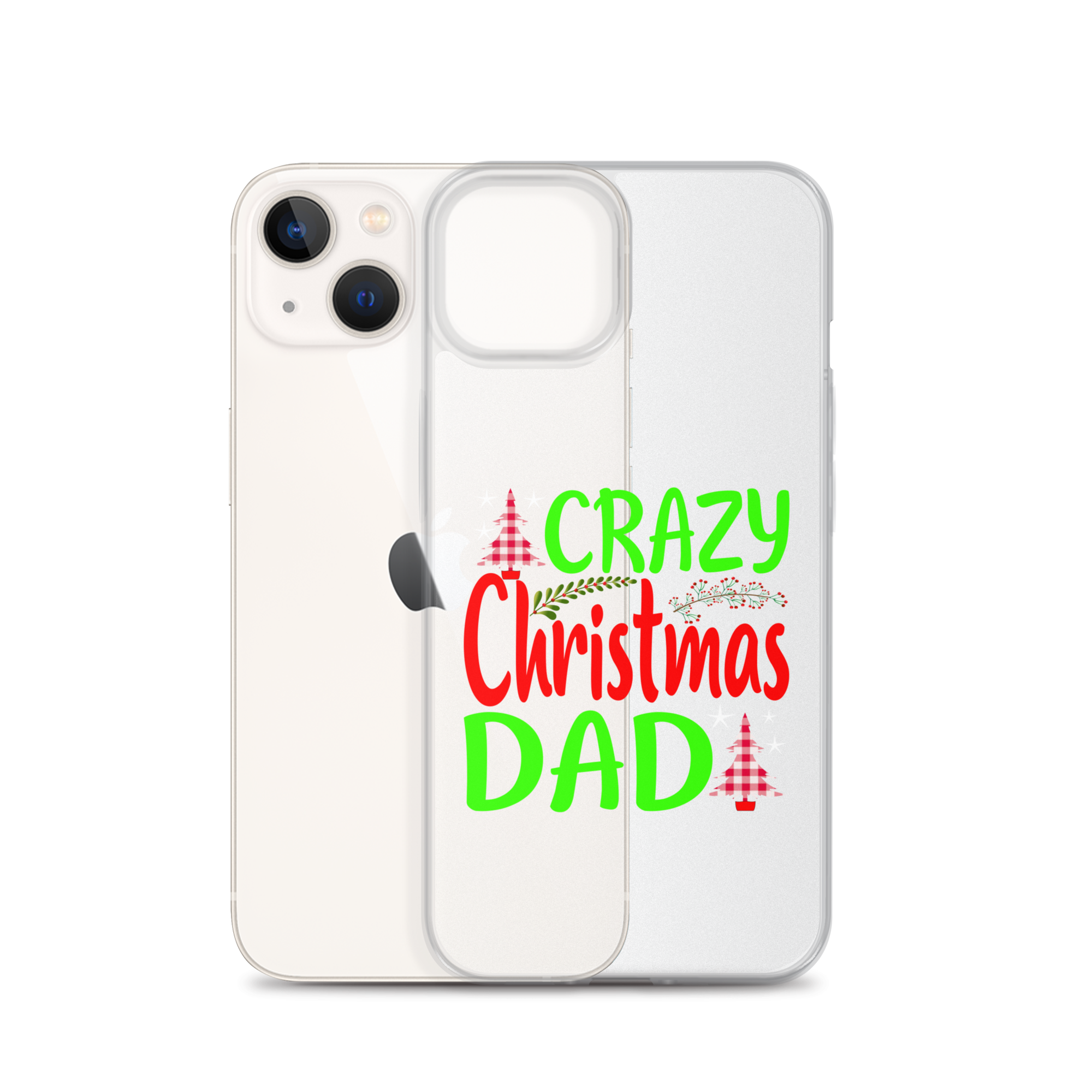 Crazy Christmas Dad Clear Case for iPhone®