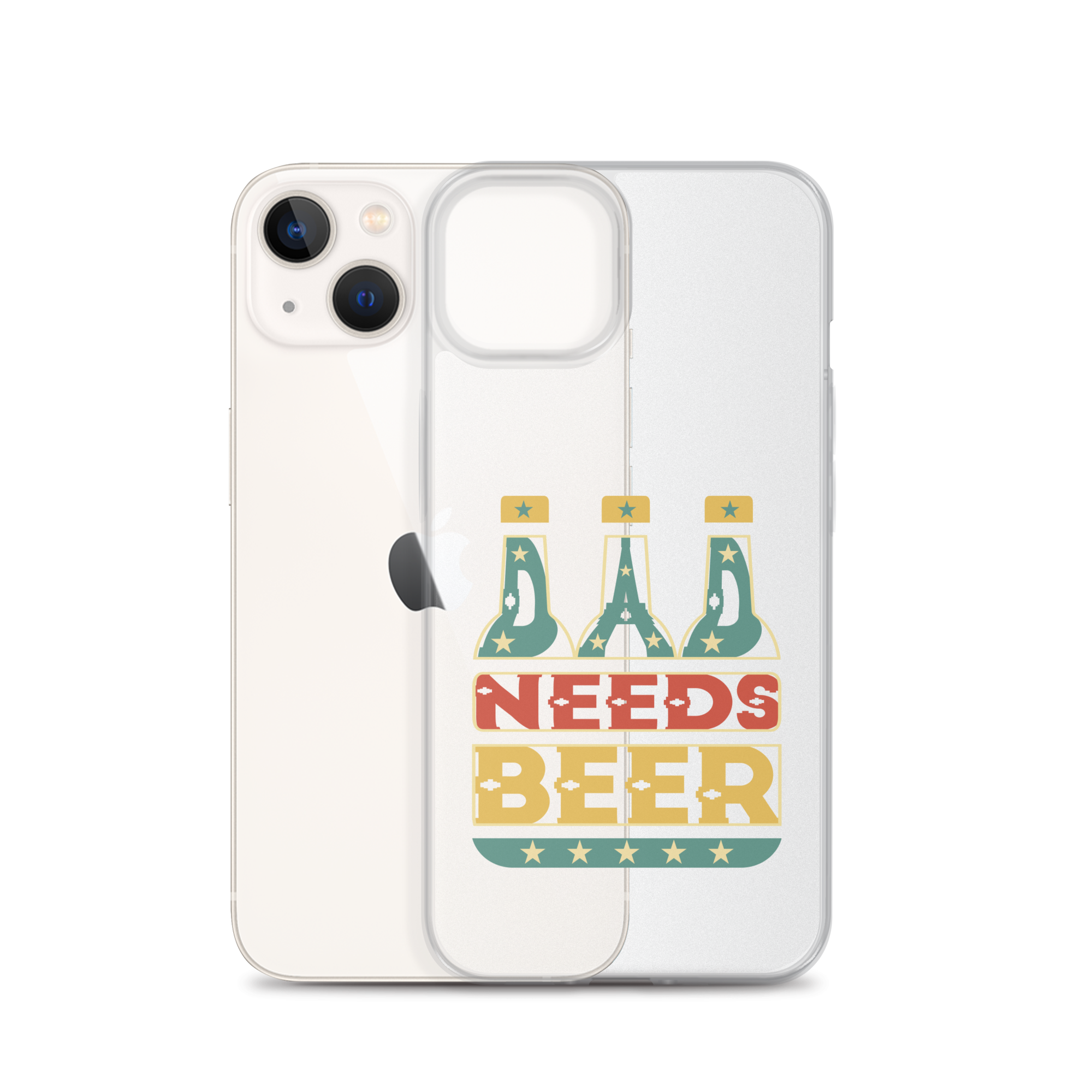 Dad Needs Beer Clear Case for iPhone®