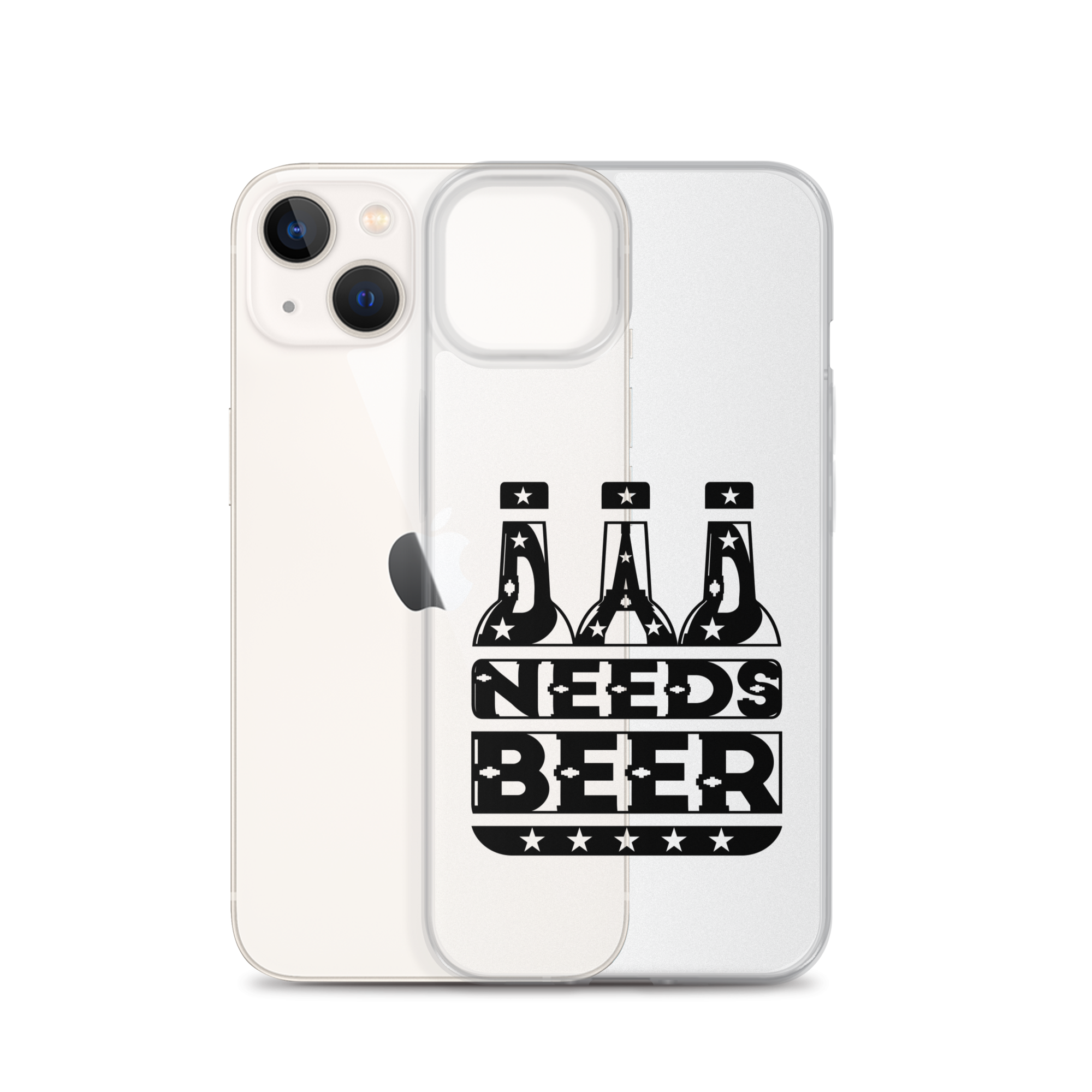 Dad Needs Beer Clear Case for iPhone®