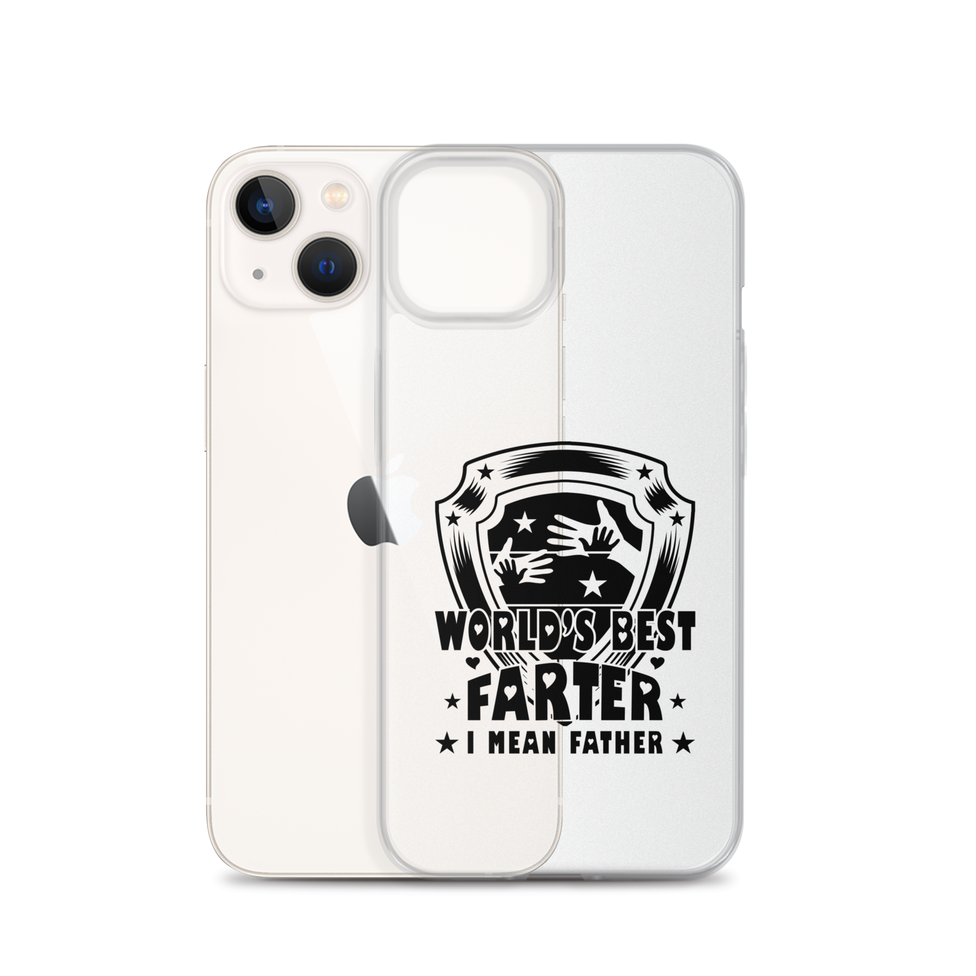 World's Best Farter I Mean Father Clear Case for iPhone®