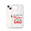 First Christmas As A Dad Clear Case for iPhone®