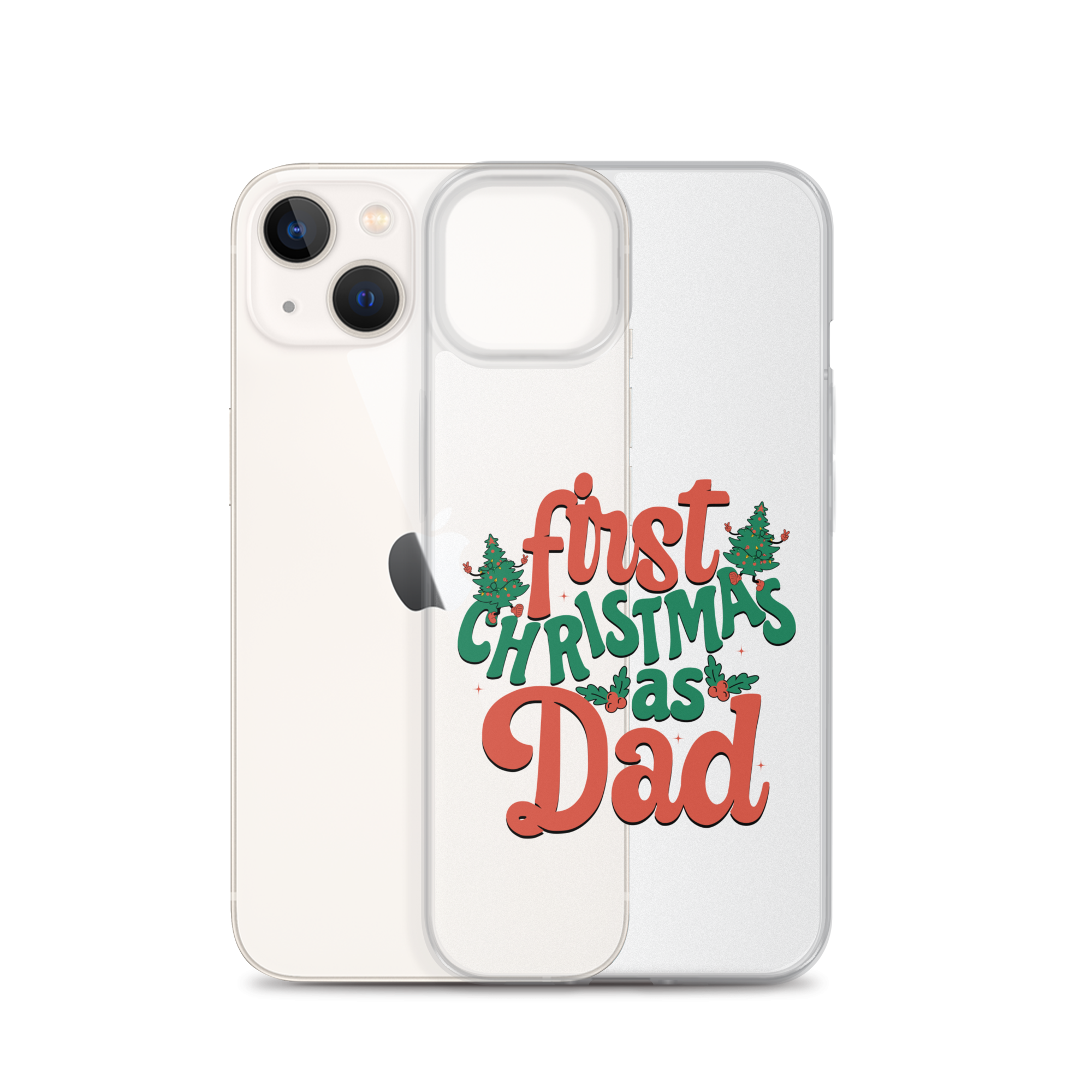 First Christmas As Dad Clear Case for iPhone®